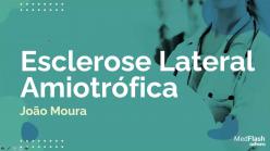 Esclerose lateral amiotrófica e outras doenças do neurónio motor