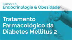 Tratamento Farmacológico da Diabetes Mellitus 2